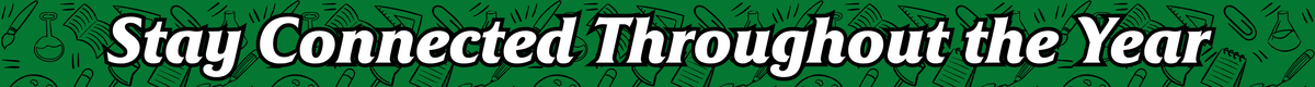 website banner with school supplies background that says "stay connected throughout the year"